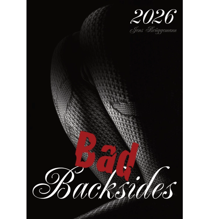 Kalender 2026 - Bad Backsides Einzigartige Perspektiven der weiblichen Schönheit